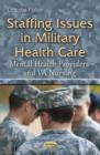 Image for Staffing Issues in Military Health Care