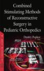 Image for Combined stimulating methods of reconstructive surgery in pediatric orthopedics