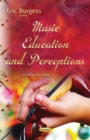 Image for Music Education &amp; Perceptions