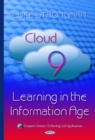 Image for Cloud 9  : learning in the information age