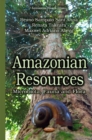 Image for Amazonian resources  : microbiota, fauna, and flora