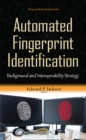 Image for Automated fingerprint identification  : background &amp; interoperability strategy