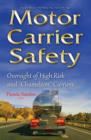 Image for Motor carrier safety  : oversight of high risk &amp; &#39;chameleon&#39; carriers