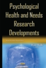 Image for Psychological Health &amp; Needs Research Developments