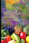 Image for Food microbiology  : fundamentals, challenges &amp; health implications