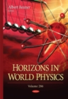 Image for Horizons in world physicsVolume 286