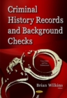Image for Criminal history records &amp; background checks  : elements, considerations &amp; recommendations