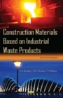 Image for Construction Materials Based on Industrial Waste Products