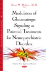 Image for Modulators of Glutamatergic Signaling as Potential Treatments of Neuropsychiatric Disorders