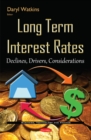 Image for Long term interest rates  : declines, drivers, considerations