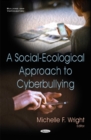 Image for A social-ecological approach to cyberbullying