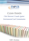 Image for Clean Hands: Clair Patterson&#39;s Crusade Against Environmental Lead Contamination