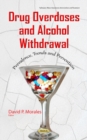 Image for Drug Overdoses &amp; Alcohol Withdrawal