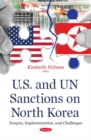 Image for U.S. &amp; UN sanctions on North Korea  : targets, implementation &amp; challenges