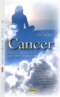 Image for Cancer  : survival, quality of life &amp; ethical implications