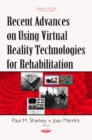 Image for Recent advances on using virtual reality technologies for rehabilitation