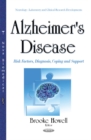 Image for Alzheimer&#39;s disease  : risk factors, diagnosis, coping &amp; support