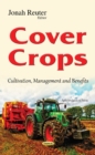 Image for Cover crops  : cultivation, management and benefits