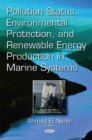 Image for Pollution status, environmental protection, and renewable energy production in marine systems