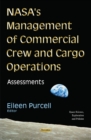 Image for NASA&#39;s management of commercial crew &amp; cargo operations  : assessments