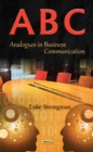 Image for A-B-C  : analogues in business communication