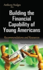 Image for Building the Financial Capability of Young Americans