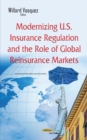 Image for Modernizing U.S. insurance regulation &amp; the role of global reinsurance markets