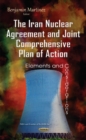 Image for Iran nuclear agreement &amp; joint comprehensive plan of action  : elements &amp; considerations