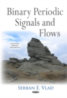 Image for Binary periodic signals and flows