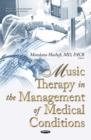 Image for Music Therapy in the Management of Medical Conditions
