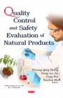 Image for Quality Control &amp; Safety Evaluation of Natural Products