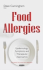 Image for Food allergies  : epidemiology, symptoms &amp; therapeutic approaches
