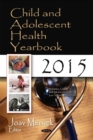 Image for Child &amp; adolescent health yearbook 2016