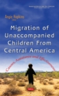 Image for Migration of Unaccompanied Children from Central America