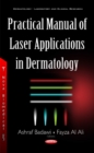 Image for Practical manual of laser applications of dermatology