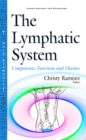 Image for Lymphatic system  : components, functions &amp; diseases