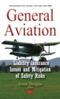 Image for General aviation  : liability insurance issues &amp; mitigation of safety risks