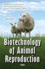 Image for Biotechnology of Animal Reproduction