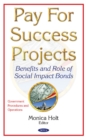 Image for Pay for success projects  : benefits &amp; role of social impact bonds