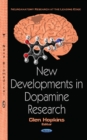 Image for New developments in dopamine research