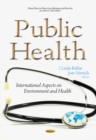 Image for Public health  : international aspects on environment and health