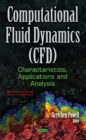 Image for Computational fluid dynamics (CFD)  : characteristics, applications and analysis