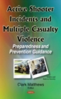 Image for Active Shooter Incidents &amp; Multiple Casualty Violence
