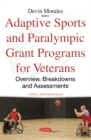 Image for Adaptive sports and paralympic grant programs for veterans  : overview, breakdowns and assessments