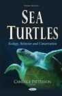 Image for Sea turtles  : ecology, behavior &amp; conservation