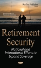 Image for Retirement security  : national &amp; international efforts to expand coverage