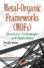 Image for Metal-organic frameworks (MOFS)  : chemistry, technologies &amp; applications