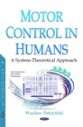 Image for Motor control in humans  : a system-theoretical approach
