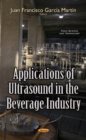 Image for Applications of Ultrasound in the Beverage Industry