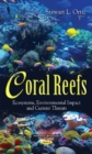 Image for Coral reefs  : ecosystems, environmental impact, and current threats